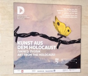 Ausstellungsplakat zu "Kunst aus dem Holocaust" in Berlin
