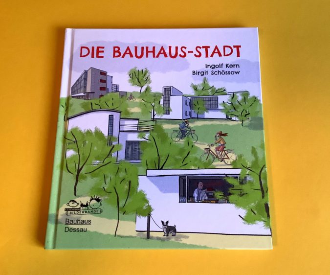 Die Bauhaus-Stadt