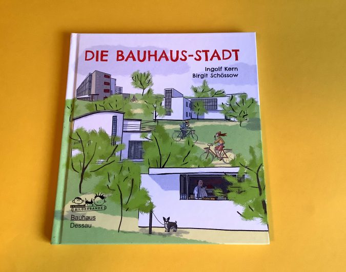 Kinderbuch Die Bauhaus-Stadt
